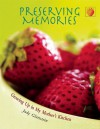 Preserving Memories: Growing Up in My Mother's Kitchen - Judy Glattstein