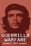 Guerrilla Warfare - Ernesto Guevara