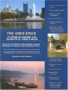 The Ohio River: In American History and Voyaging on Today's River - Rick Rhodes, Bill Byrnes