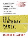 The Birthday Party - Stanley Alpert