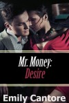 Desire (Mr. Money, #4) - Emily Cantore