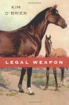 Legal Weapon - Kim O'Brien