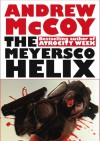 The Meyersco Helix - Andrew McCoy, Andre Jute