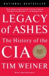 Legacy of Ashes: the History of the CIA - Tim Weiner
