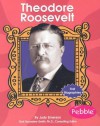 Theodore Roosevelt (First Biographies) - Judy Emerson, Gail Saunders-Smith, John A. Gable