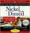 Nickel and Dimed: On (Not) Getting by in America - Barbara Ehrendreich, Christine McMurdo-Wallis, Barbara Ehrendreich