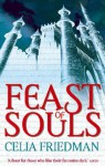 Feast Of Souls - C.S. Friedman