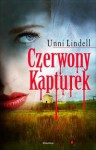 Czerwony Kapturek - Unni Lindell