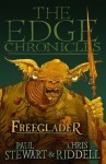 Freeglader (Edge Chronicles, # 7) - Paul Stewart, Chris Riddell