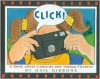 Click!: A Book About Cameras and Taking Pictures - Gail Gibbons