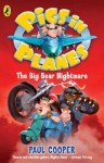 Pigs in Planes: The Big Bear Nightmare: The Big Bear Nightmare - Paul Cooper