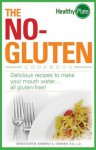 The No-Gluten Cookbook: Delicious Recipes to Make Your Mouth Water All Gluten-Free! - Kimberly A. Tessmer