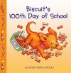 Biscuit's 100th Day of School - Alyssa Satin Capucilli, Mary O'Keefe Young