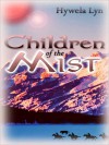 Children Of The Mist - Hywela Lyn