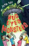 Bug-Eyed Monsters - Jean Ure