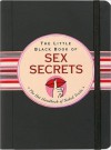 The Little Black Book of Sex Secrets: The Hot Handbook of Naked Truths - Dee Flower, Kerren Barbas Steckler