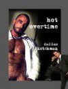 Hot Overtime - Dallas Sketchman