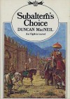 Subaltern's Choice - Duncan MacNeil