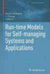 Run-Time Models for Self-Managing Systems and Applications - Danilo Ardagna, Li Zhang