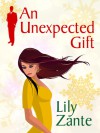 An Unexpected Gift - Lily Zante