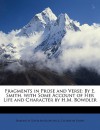 Fragments in Prose and Verse: By E. Smith. with Some Account of Her Life and Character by H.M. Bowdler - Friedrich Klopstock, Elizabeth Smith