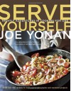 Serve Yourself: Nightly Adventures in Cooking for One - Joe Yonan