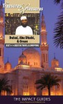 The Treasures and Pleasures of Dubai, Abu Dhabi, Oman, and Yemen: Best of the Best in Travel and Shopping - Ron Krannich