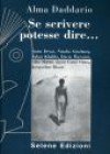 Se scrivere potesse dire... (Collana Differenze) - Alma Daddario, Sandra Petrignani