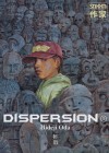 Dispersion, tome 1 - Hideji Oda, Marie-Françoise Monthiers