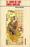 El libro de los cinco anillos (Colección Lado oriental #2) - Miyamoto Musashi