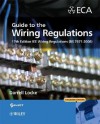 Guide to the Wiring Regulations: 17th Edition IEE Wiring Regulations (BS 7671:2008) - Darrell Locke