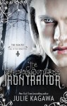 The Iron Traitor (The Iron Fey) - Julie Kagawa