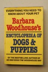 Barbara Woodhouse's Encyclopedia Of Dogs & Puppies - Barbara Woodhouse