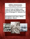 Lives of Men of Letters and Science Who Flourished in the Time of George III. Volume 2 of 2 - Henry Peter Brougham