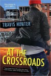 At the Crossroads - Travis Hunter