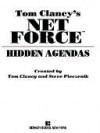 Hidden Agendas (Tom Clancy's Net Force, #2) - Tom Clancy, Steve Perry, Steve Pieczenik