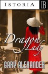 Dragon Lady - Gary Alexander