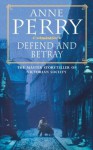 Defend and Betray (William Monk) - Anne Perry