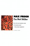 I'm Not Stiller (Harvest Book) - Max Frisch