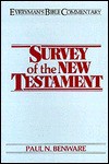 Survey of the New Testament - Paul N. Benware