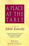 A Place at the Table - Edith Konecky