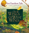 On the Wings of the West Wind - Joni Eareckson Tada