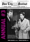 Noir City Sentinel Annual #3 - Eddie Muller, Donald Malcolm