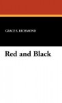 Red and Black - Grace S. Richmond