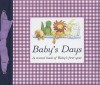 Baby's Days: A Record Book of Baby's First Year - Good Books