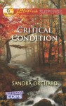 Critical Condition (Undercover Cops) - Sandra Orchard