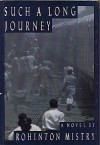 Such a Long Journey - Rohinton Mistry