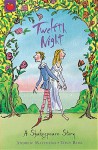 Twelfth Night (Shakespeare Stories) - Andrew Matthews, Tony Ross