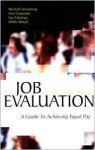 Job Evaluation: A Guide to Achieving Equal Pay - Michael Armstrong, Ann Cummins, Sue Hastings, Willie Wood