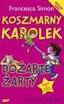 Koszmarny Karolek i dożarte żarty - Francesca Simon